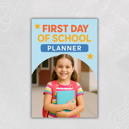 First Day of School Planner