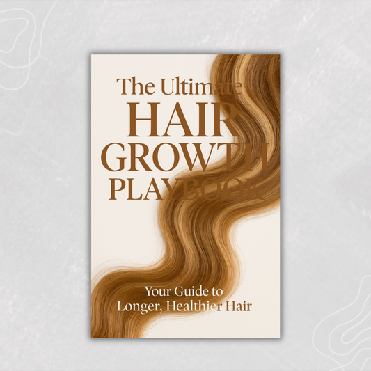The Ultimate Hair Growth Playbook