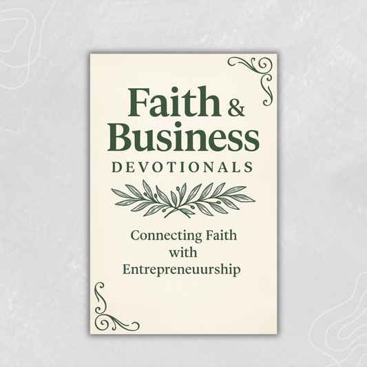 Faith & Business Devotionals