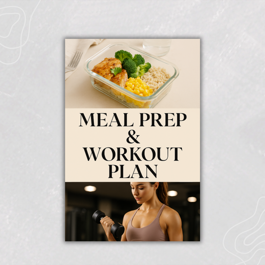 Meal Prep & Workout plan