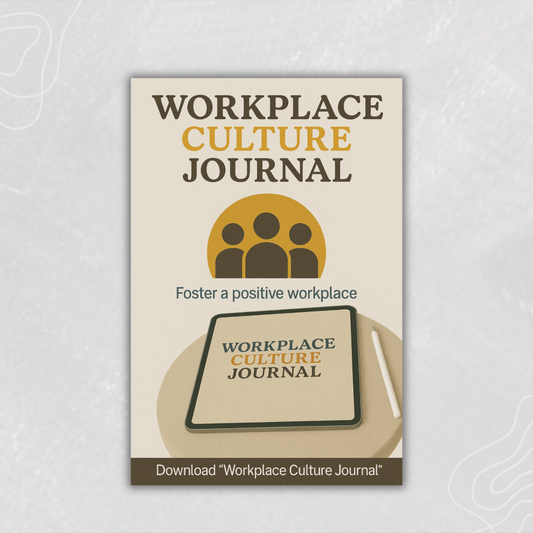 Workplace Culture Journal