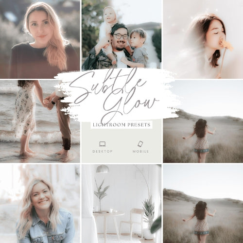 Subtle Glow Lightroom Presets