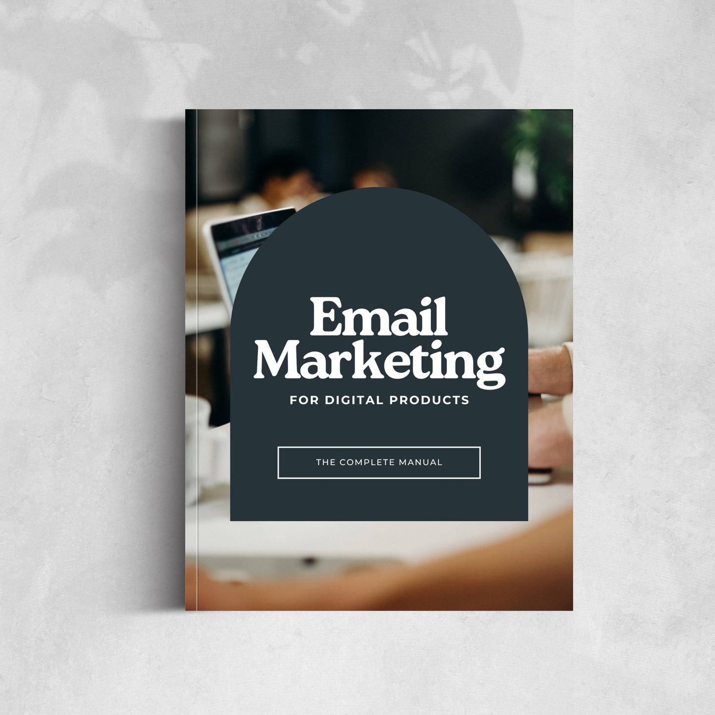 Email Marketing for Digital Products