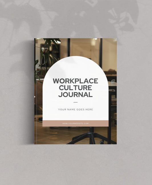 Workplace Culture Journal