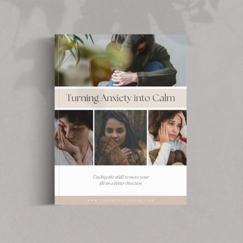 Turning Anxiety Into Calm Mini eBook