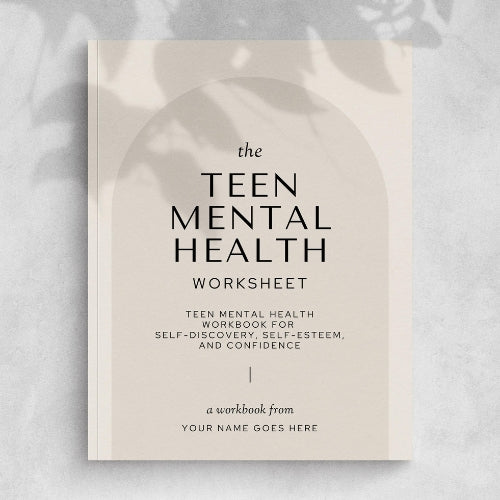 Mental Health Workbook For Teenagers